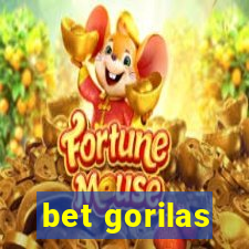 bet gorilas